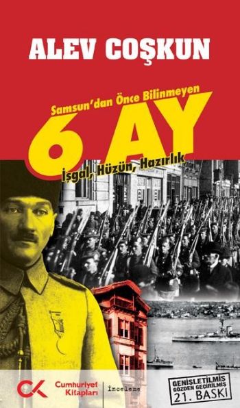 Samsundan Önce Bilinmeyen 6 Ay  İşgal Hüzün Hazırlık