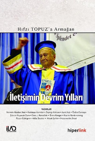 İletişimin Devrim Yılları  Hıfzı Topuza Armağan