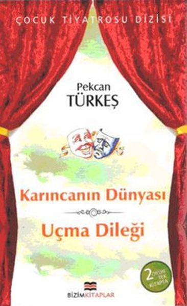 Çocuk Tiyatrosu Dizisi  Karıncanın Dünyası  Uçma Dileği