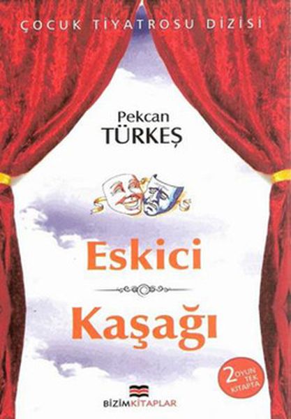 Çocuk Tiyatrosu Dizisi  Eskici  Kaşağı