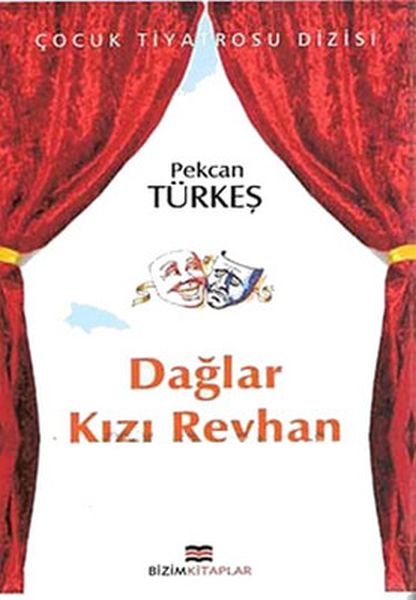 Çocuk Tiyatrosu Dizisi  Dağlar Kızı Reyhan
