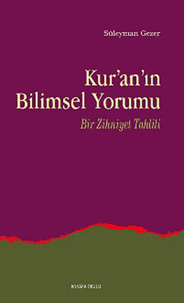 Kuranın Bilimsel Yorumu