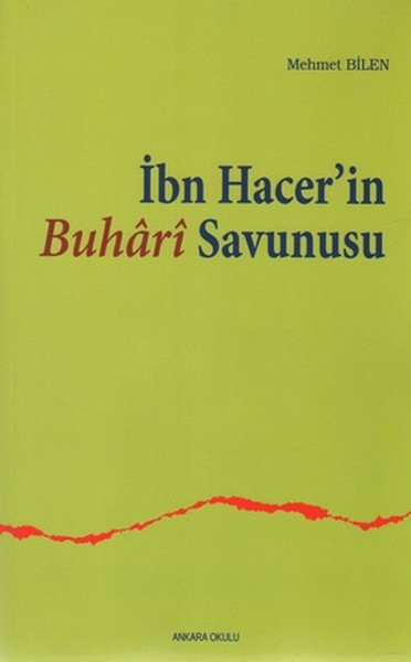 İbn Hacerin Buhari Savunusu