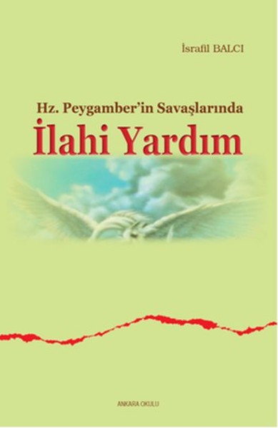 Hz Peygamberin Savaşlarında İlahi Yardım