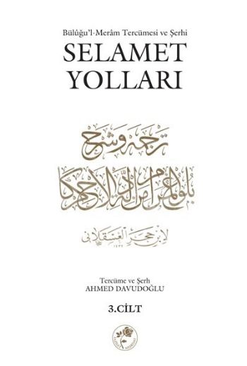 Selamet Yolları 3 Cilt  BüluğulMeram Tercümesi ve Şehri