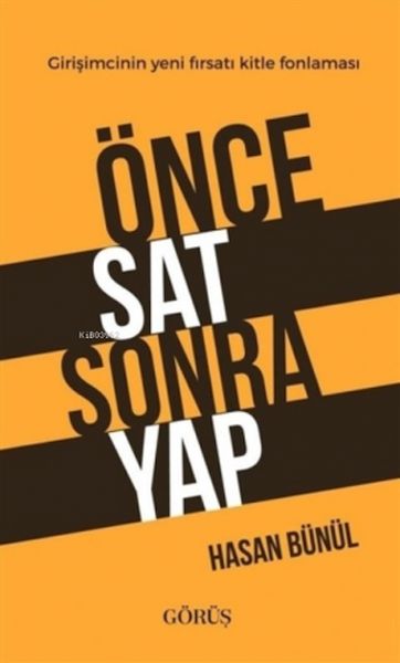 Önce Sat Sonra YapGirişimcinin Yeni Fırsatı Kitle Fonlaması
