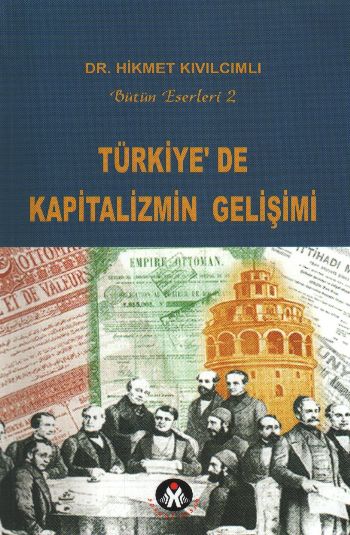 Türkiyede Kapitalizmin Gelişimi