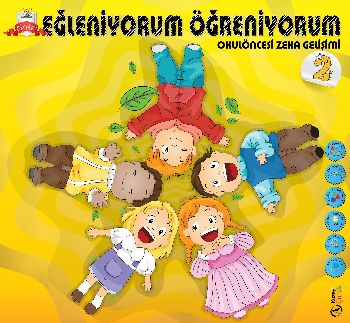 ŞıpşıpEğleniyorum Öğreniyorum2  Okul Öncesi Zeka Gelişimi