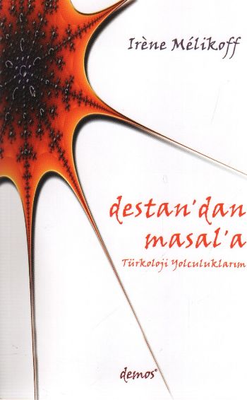 Destandan Masala Türkoloji Yolculuklarım