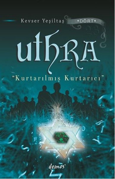 Uthra  Kurtarılmış Kurtarıcı