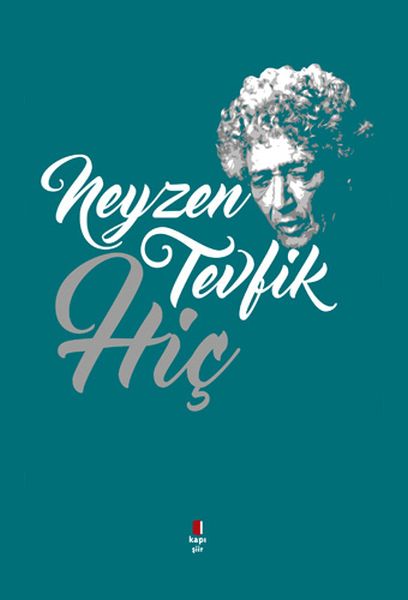 Neyzen Tevfik  Hiç
