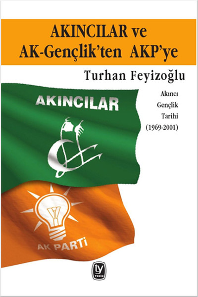 Akıncılar ve AKGençlikten AKPye