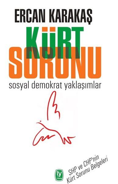 Kürt Sorunu  Sosyal Demokrat Yaklaşımlar