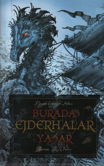 Hayali Coğrafya Atlası  Burada Ejderhalar Yaşar