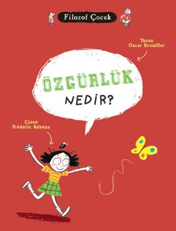 Filozof Çocuk  Özgürlük Nedir