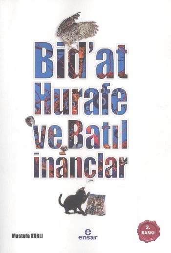 Bidat Hurafe ve Batıl İnançlar