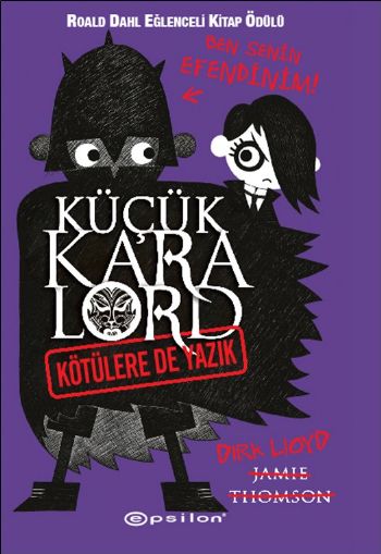 Küçük Kara Lord  Kötülere de Yazık