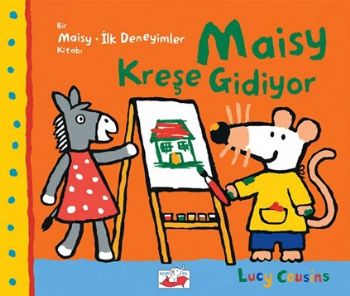 Maisy  Kreşe Gidiyor