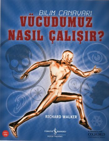 Bilim Canavarı  Vücudumuz Nasıl Çalışır