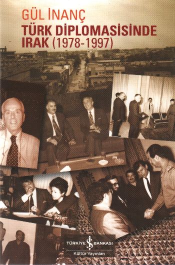 Türk Diplomasisinde Irak 19781997