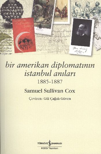 Bir Amerikan Diplomatının İstanbul Anıları 18851887