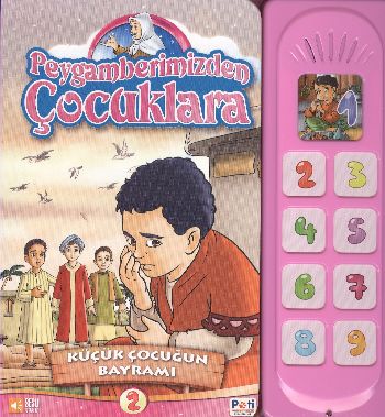 Küçük Çocuğun Bayramı  Peygamberimizden Çocuklara 2