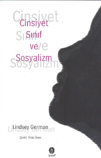 Cinsiyet Sınıf ve Sosyalizm