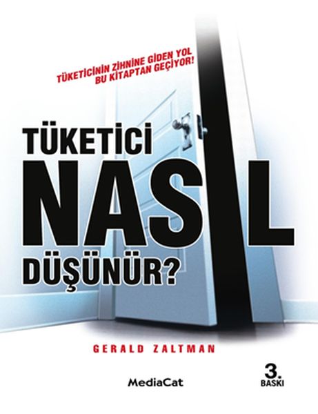 Tüketici Nasıl Düşünür Tüketicinin Zihnine Giden Yol Bu Kitaptan Geçiyor