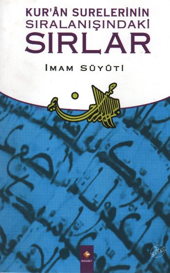 Kuran Surelerinin Sıralanışındaki Sırlar