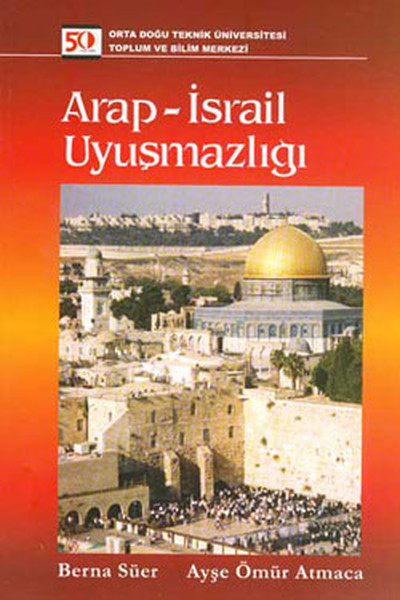 Arap  İsrail Uyuşmazlığı